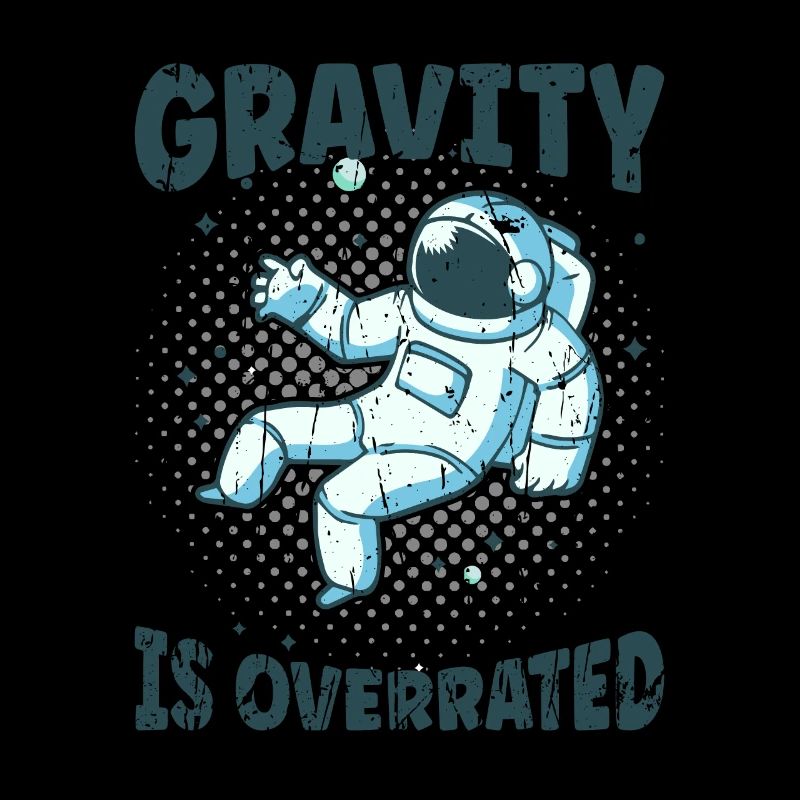 Gravity is Overrated - Space