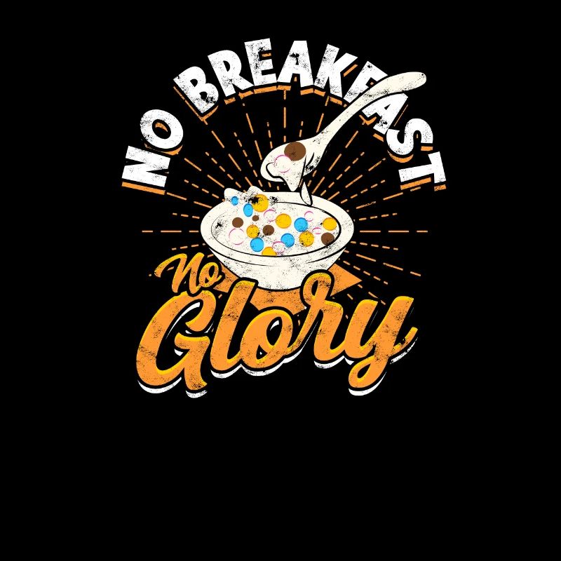 No breakfast, no glory! - Breakfast