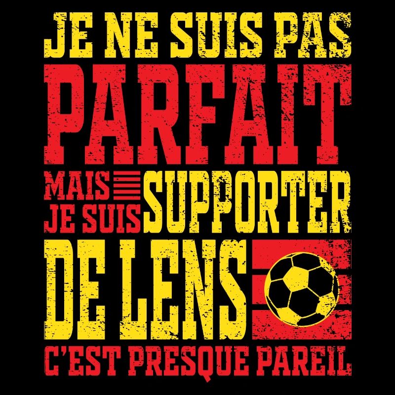 Supporter de Lens – Presque Parfait