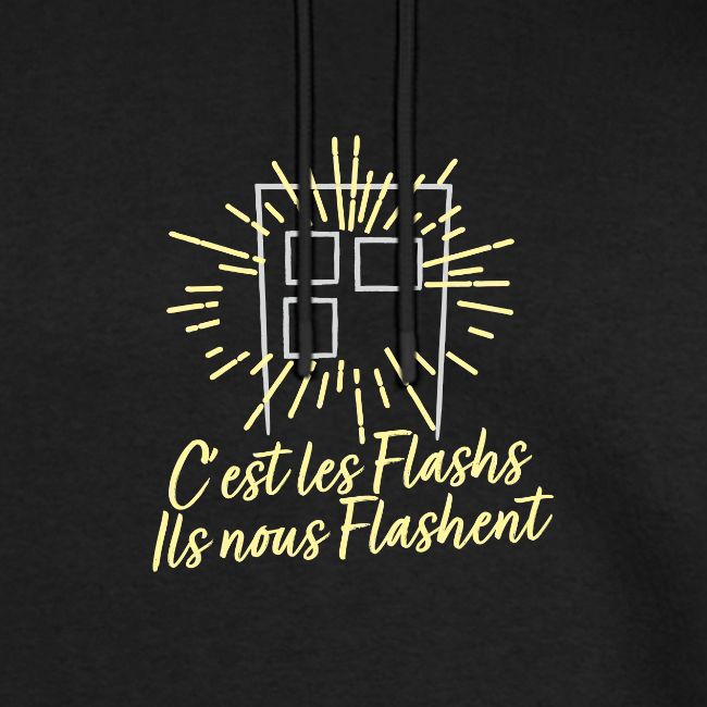 C'est les flashs ils nous flashent !