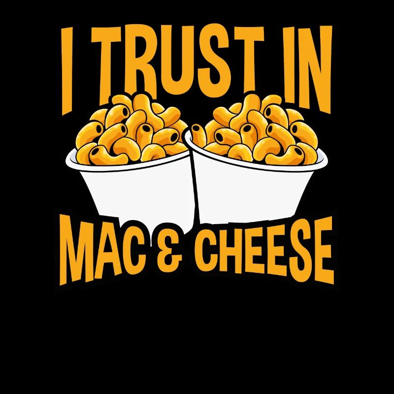 Ich Vertraue Auf Mac And Cheese