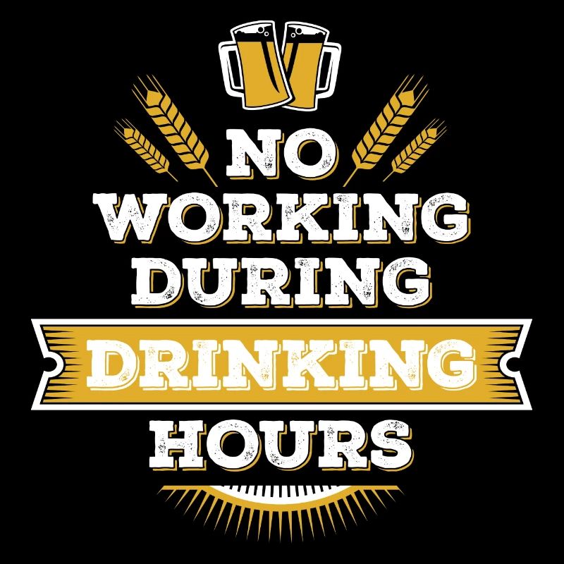 no working during drinking hour leisure beer break
