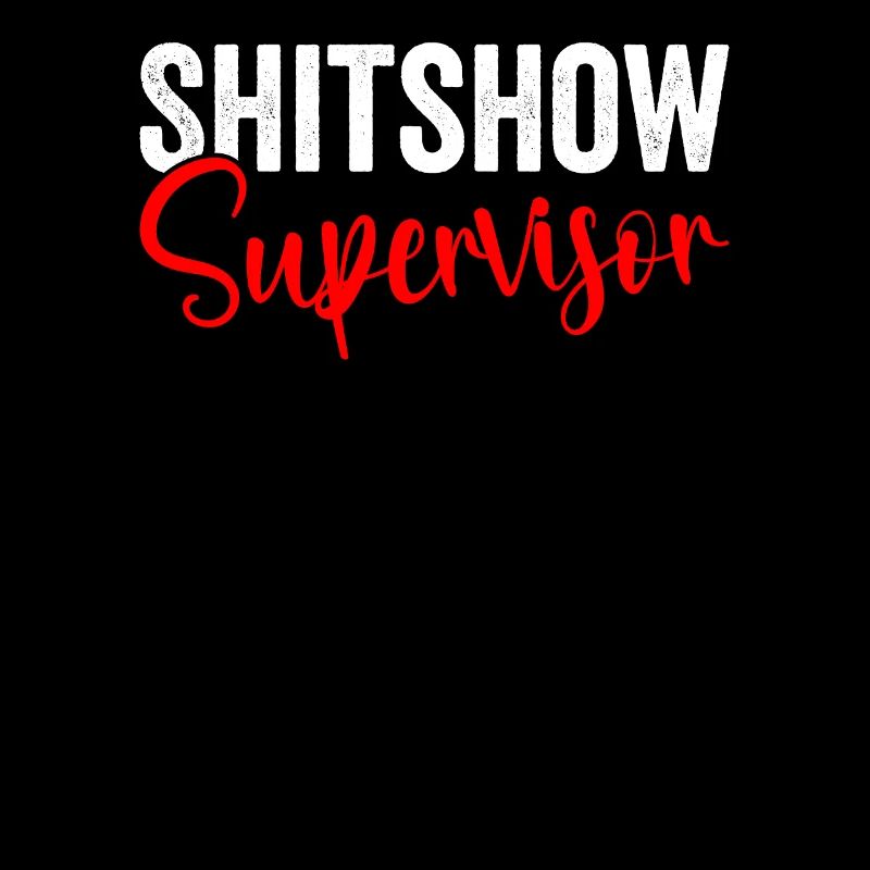 Shitshow-superviseur Expert Shitshow-coordinateur