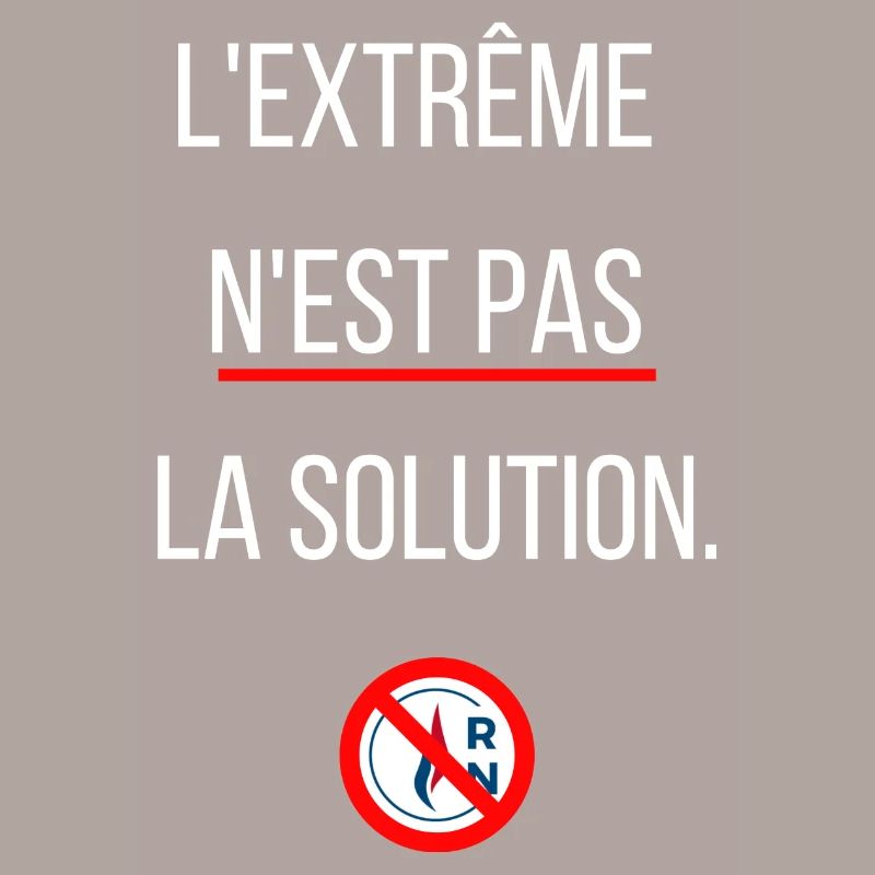 "L'extrême n'est pas une solution"