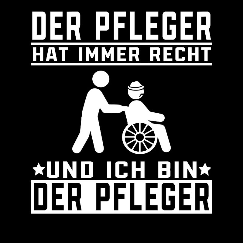 Der Pfleger hat immer recht Pflegehelfer