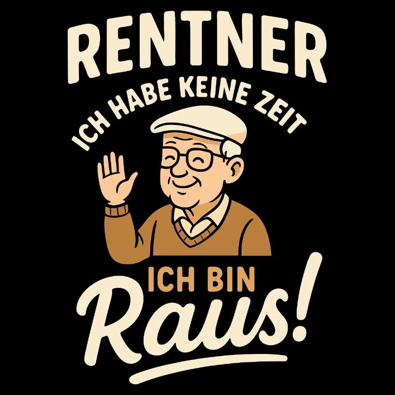 Rentner - Ich bin raus