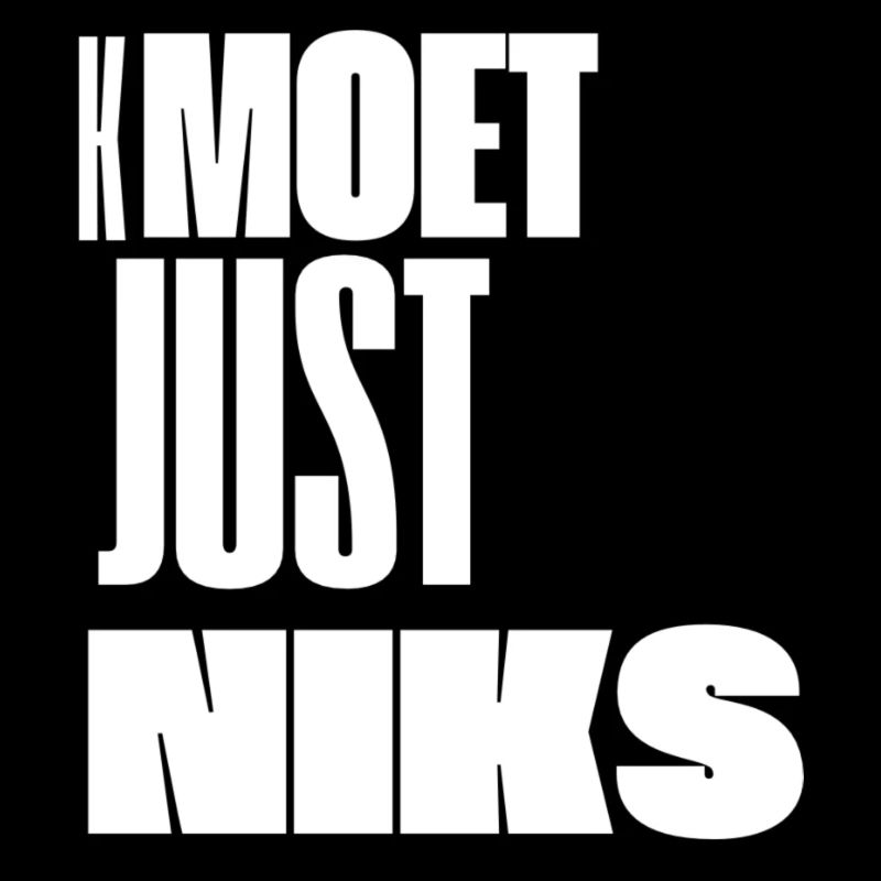 Kmoet just nothing, Dialecte anversois Chemises