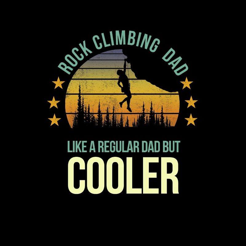 Funny Rock Climbing Dad Cool Climb Climber Fan