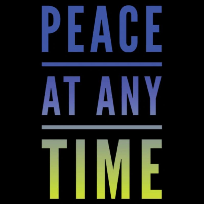 Peace At Any Time