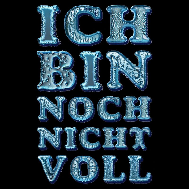Ich bin noch nicht voll