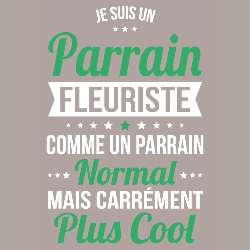 Parrain fleuriste comme parrain normal plus cool