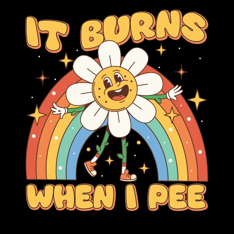 Funny saying "It Burns when I Pee"!
