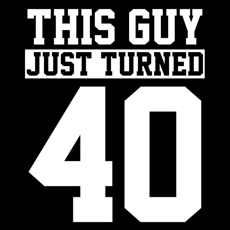 40. Geburtstag Vierzig Geburtstag