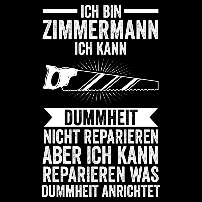 Zimmermann Beruf Zimmerei Geschenk