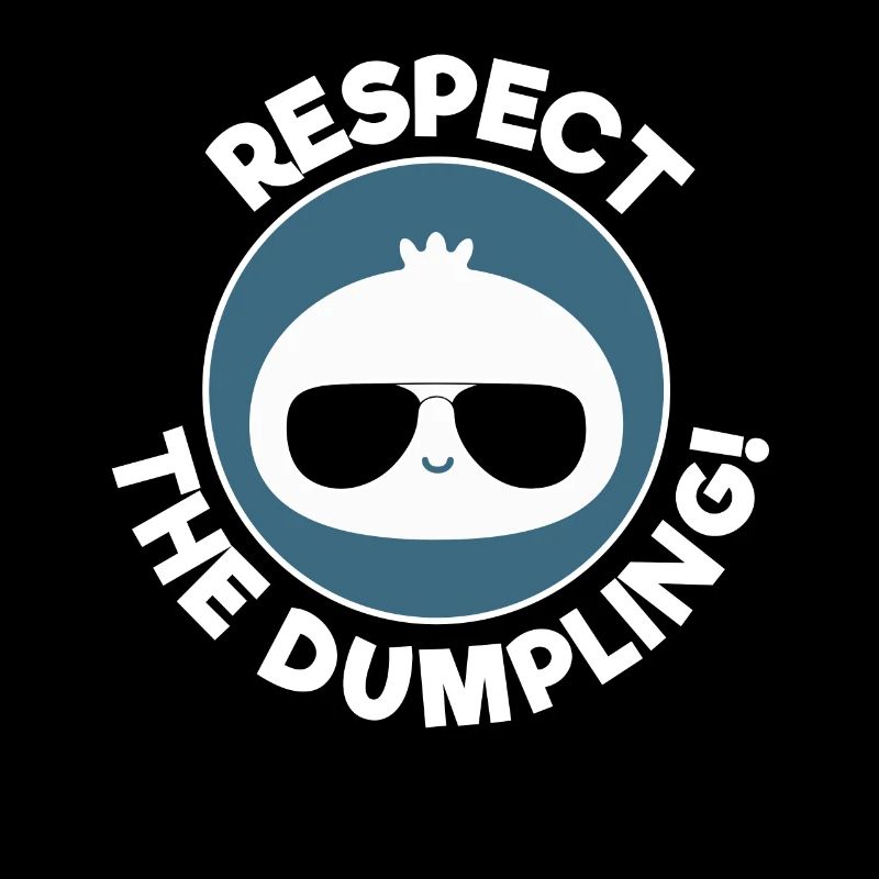 Respect The Dumpling Cool Dumpling Illustration