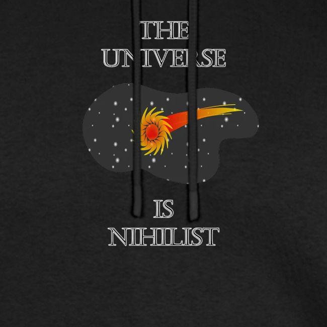 The Universe is Nihilst