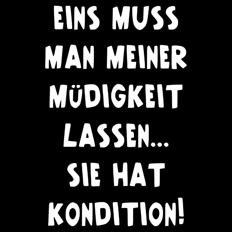 Meine Müdigkeit Hat Kondition Müde Morgen Geschenk