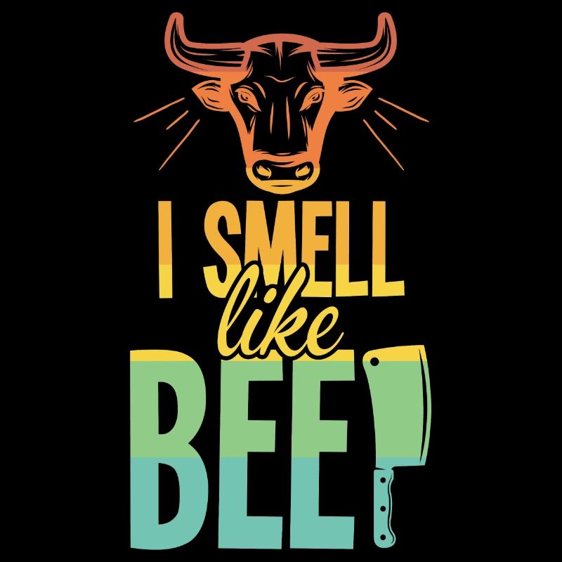 Smell Like Beef Meat Lover