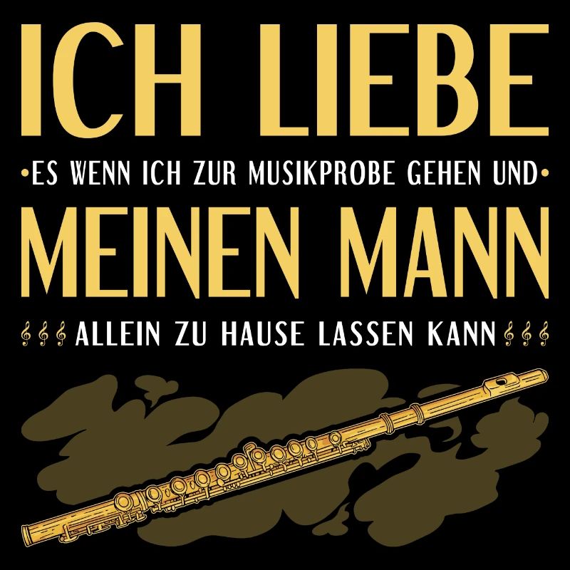 Querflöte Ehefrau Spruch, Flöte Spieler Flötistin