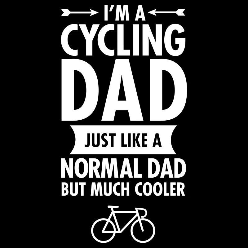 I'm A Cycling Dad...