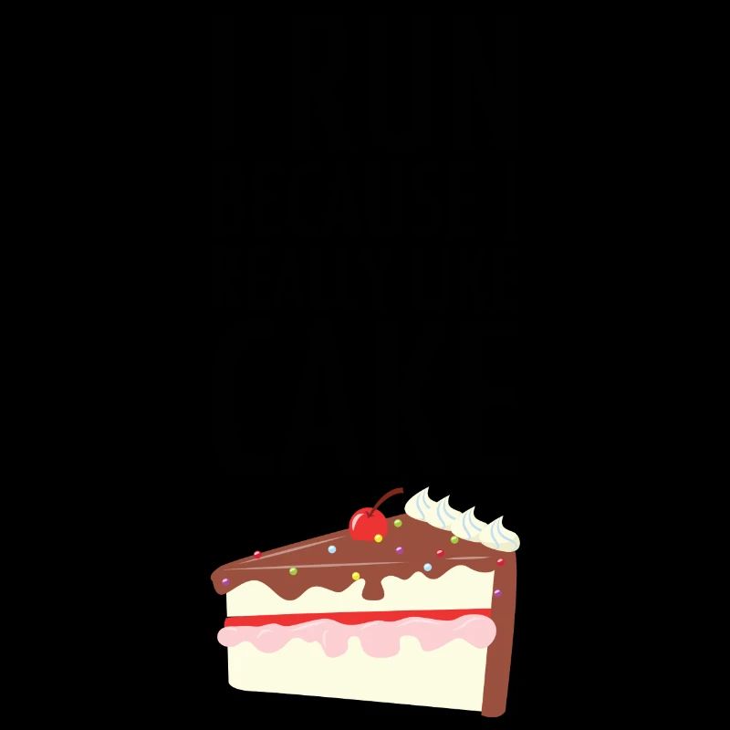 I Run Because I Really Like Cake