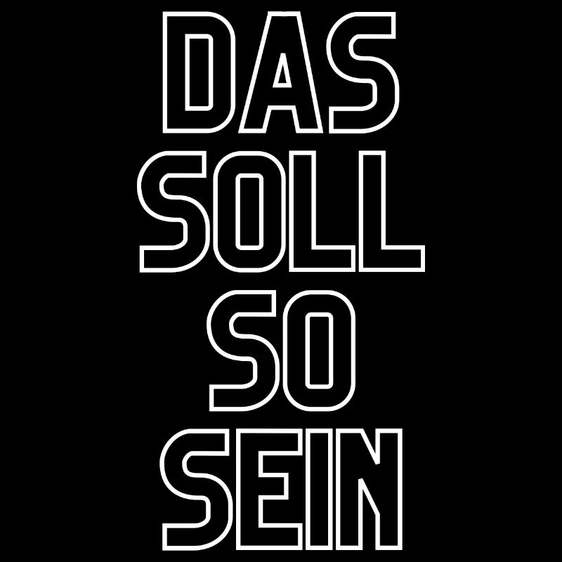 das soll so sein