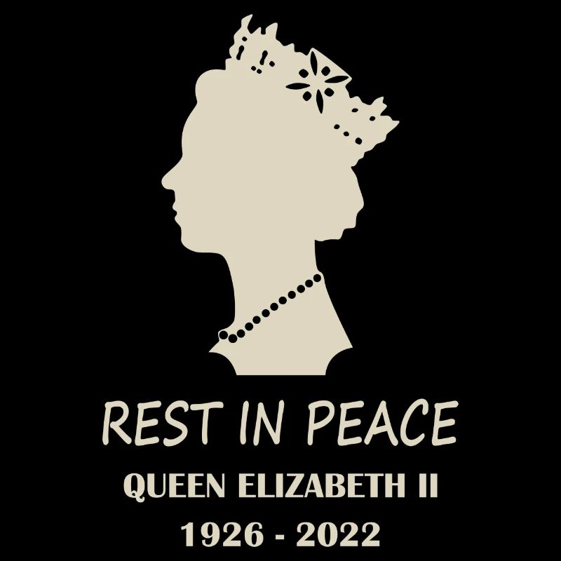 Rest In Peace Queen Elizabeth II