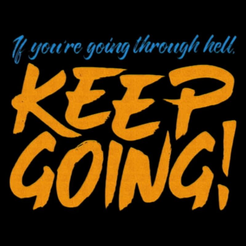 Keep Going T Shirt Design
