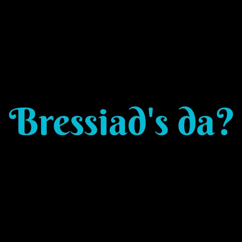 Bressiads da?