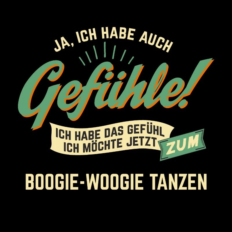 Gefühl ich möchte Boogie-Woogie tanzen - RAHMENLOS