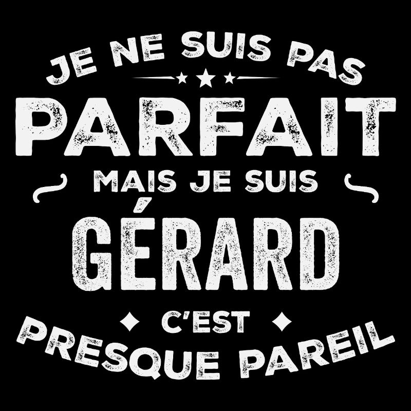 Gérard Ein Vorname, eine Geschichte, eine Persönlichkeit