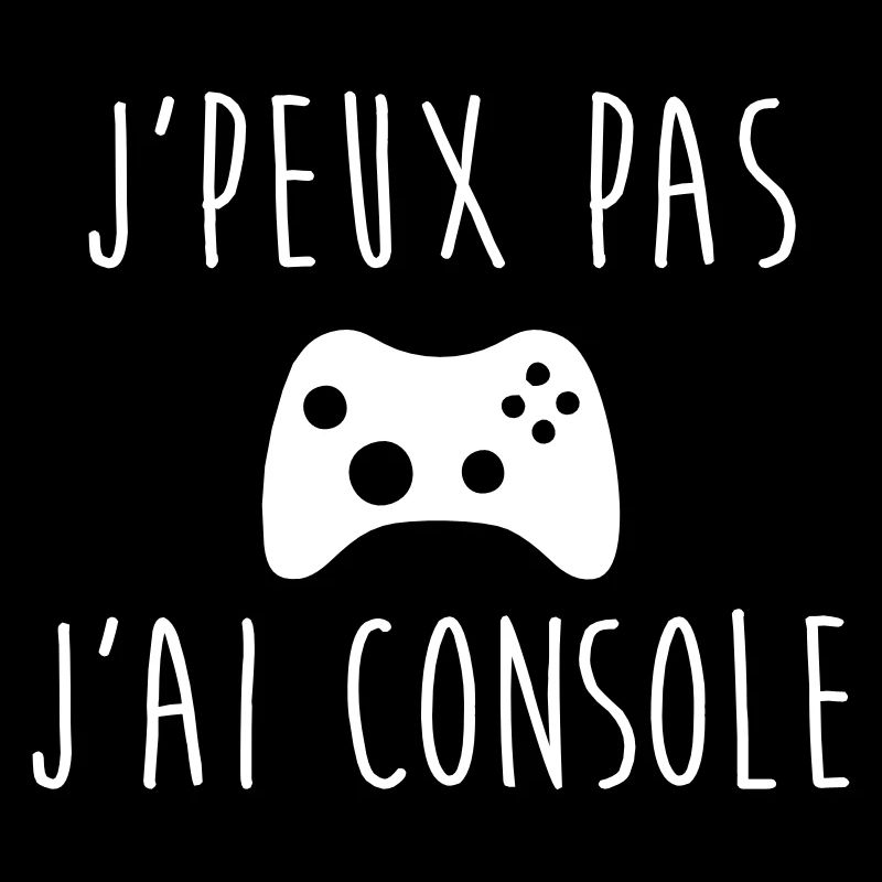 J'peux pas j'ai console