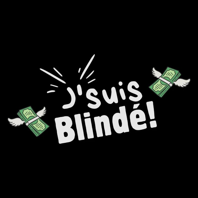 J'suis Blindé !