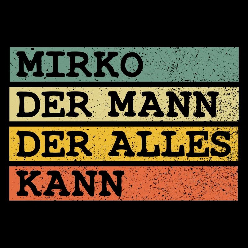 Der Mann Der Alles kann Mirko