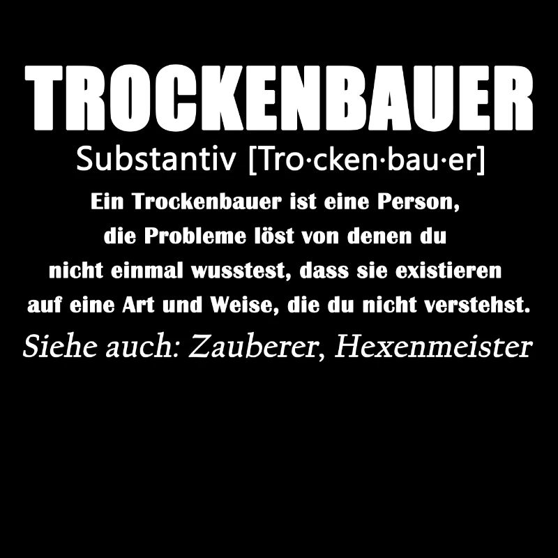 Trockenbauer - Trockenbauer Definition