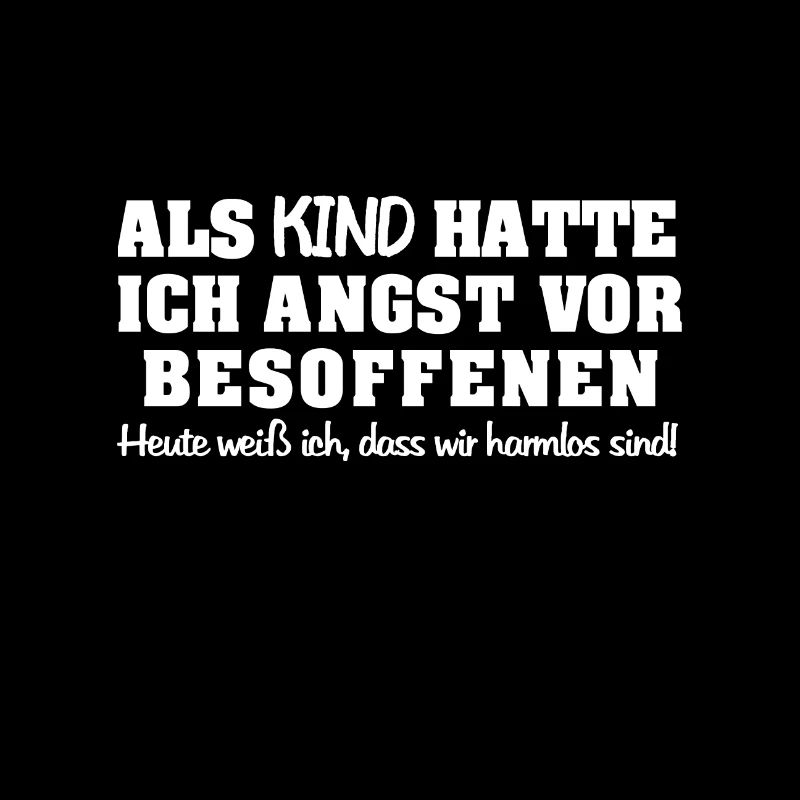Als Kind hatte ich Angst vor Besoffenen