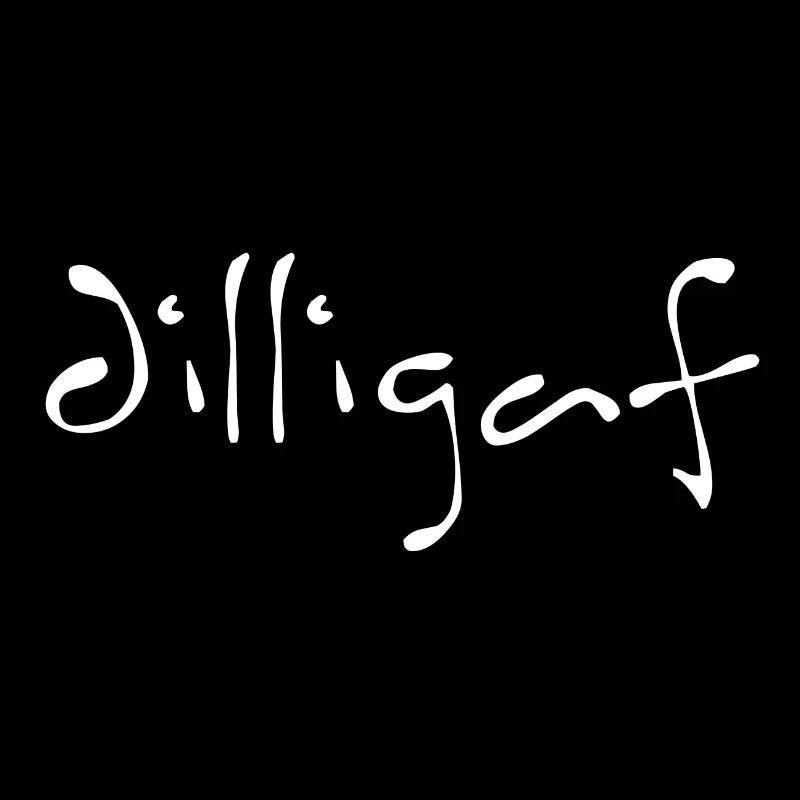 DILLIGAF von Hand geschrieben