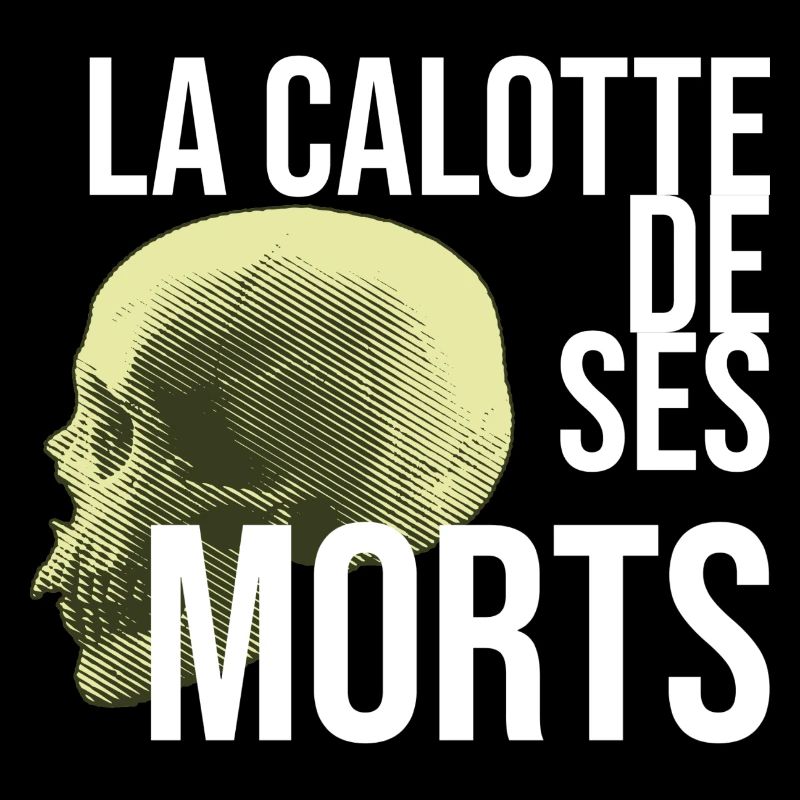 La calotte de ses morts