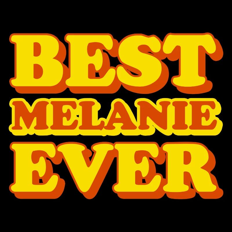 Melanie First name Funny gift