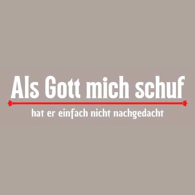 Als Gott mich schuf