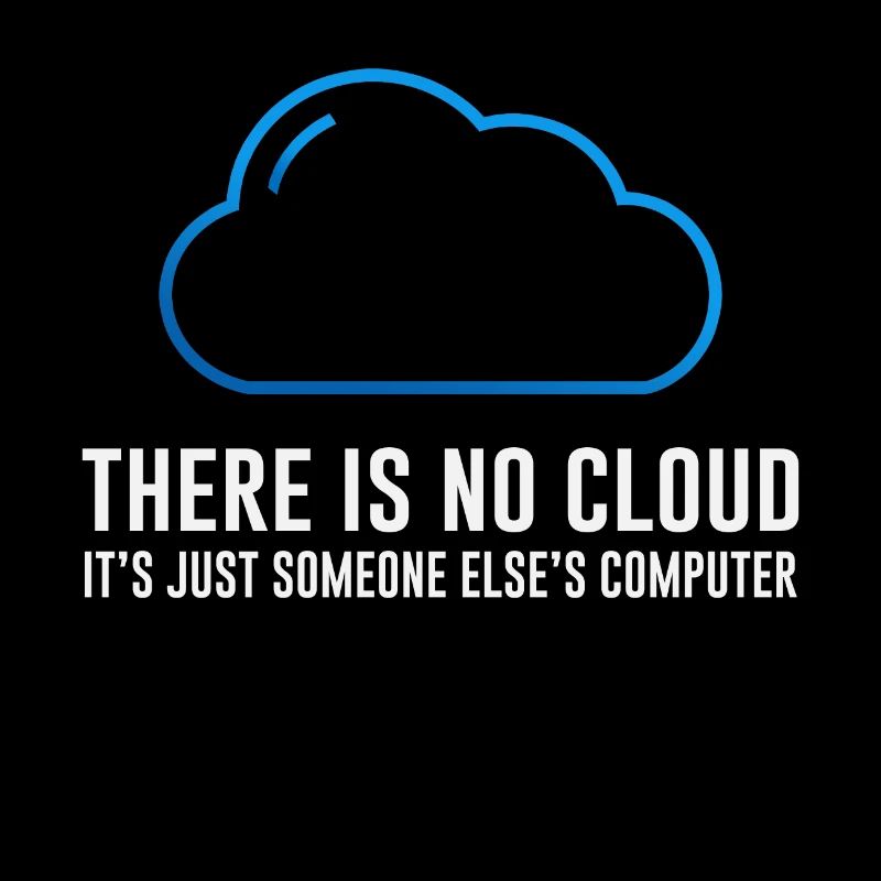 There is no cloud
