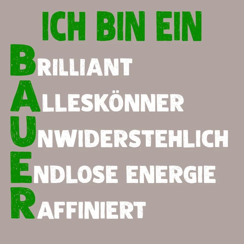 ICH BIN EIN BAUER