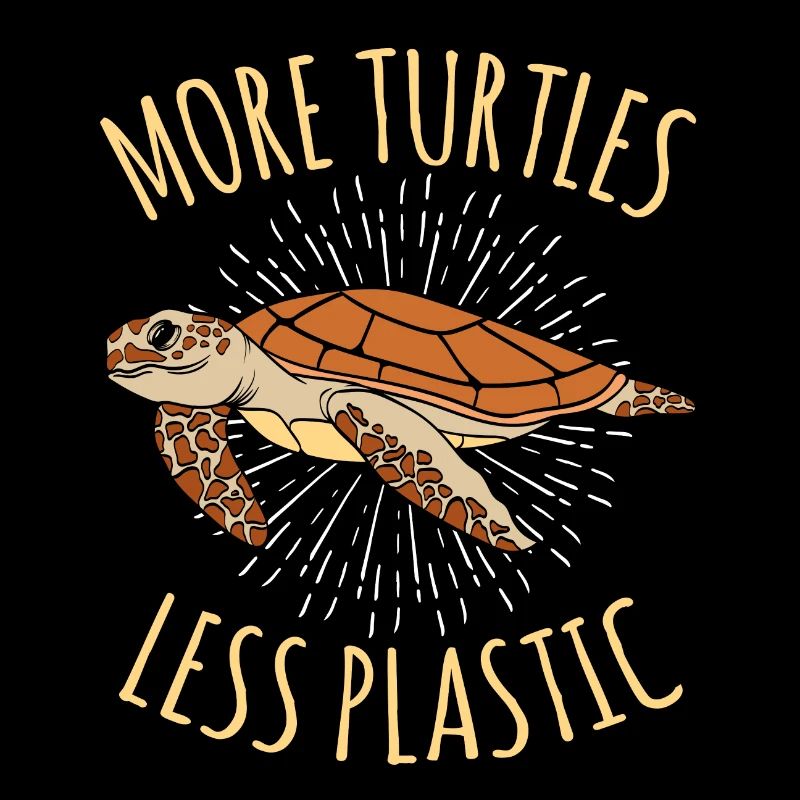 More Turtles Less Plastic Mother Earth
