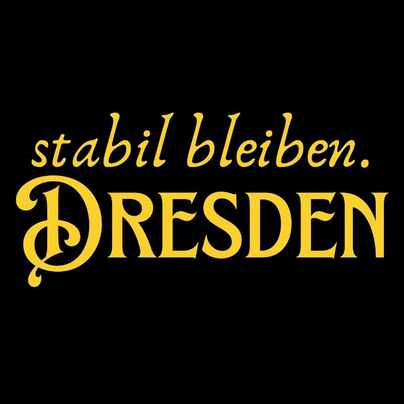 Rester stable à Dresde