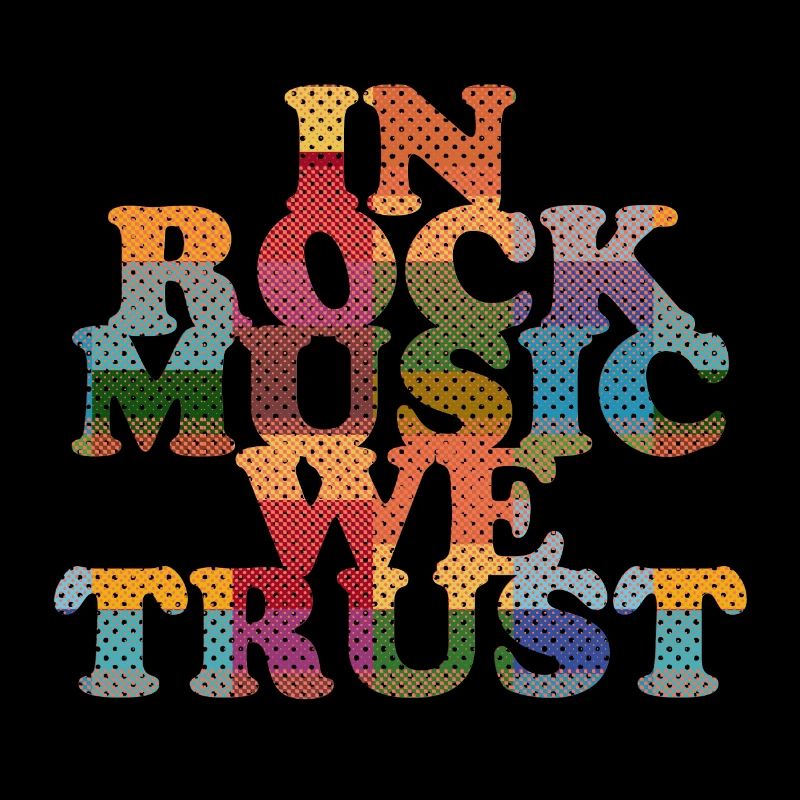 In Rock we trust