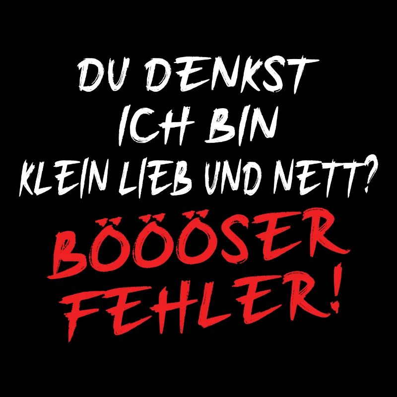 Böser Fehler | Funny Lustige Spruch