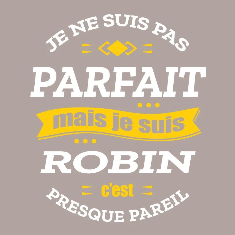 ROBIN PARFAIT - PRENOM ROBIN