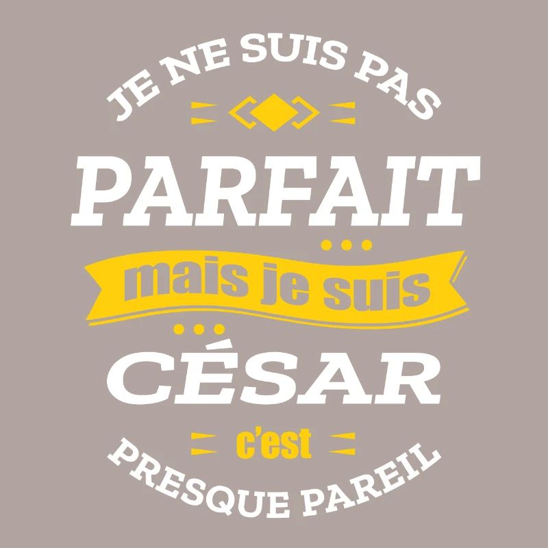 CÉSAR PARFAIT - PRENOM CÉSAR