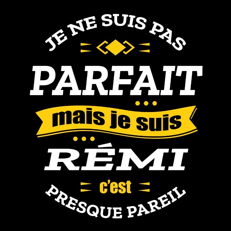 RÉMI PARFAIT - PRENOM RÉMI