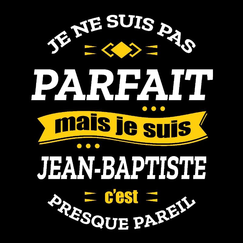 JEAN-BAPTISTE PARFAIT - PRENOM JEAN-BAPTISTE